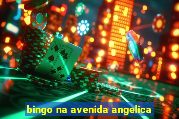 bingo na avenida angelica