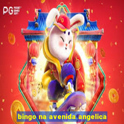 bingo na avenida angelica