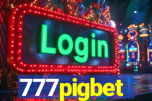 777pigbet