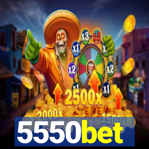 5550bet