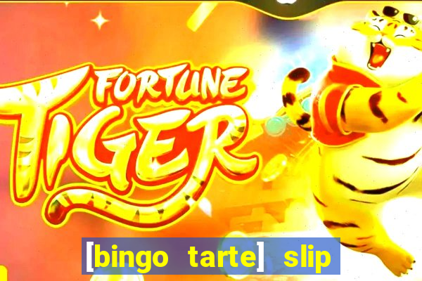 [bingo tarte] slip & stop 1988 part 1