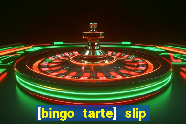 [bingo tarte] slip & stop 1988 part 1