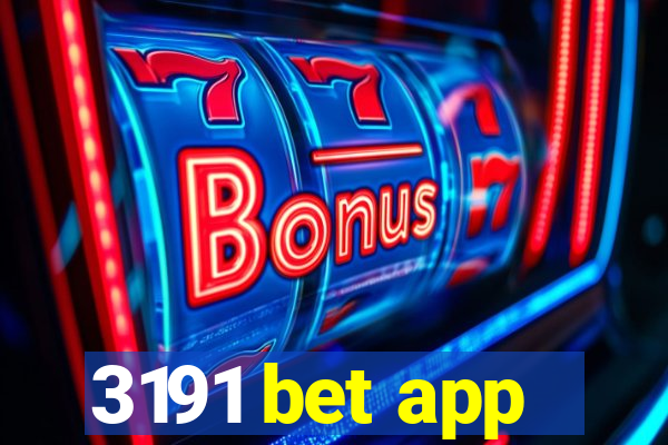 3191 bet app