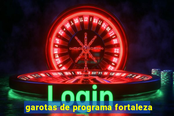 garotas de programa fortaleza