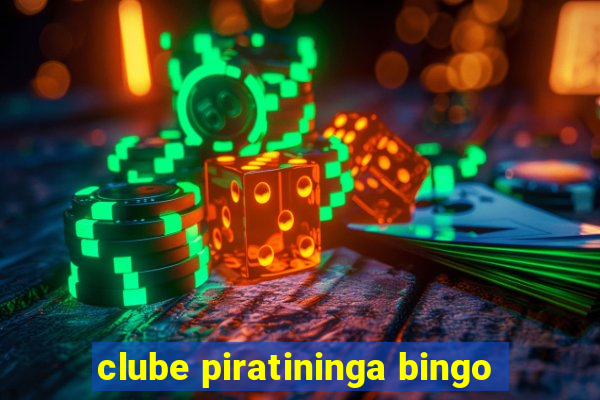 clube piratininga bingo