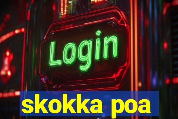 skokka poa