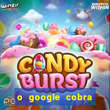 o google cobra taxa de saque de jogos