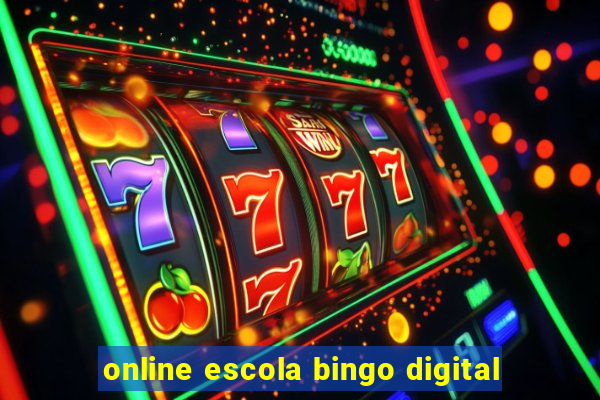 online escola bingo digital