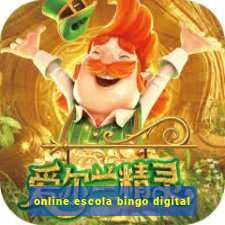 online escola bingo digital